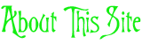 About This Site